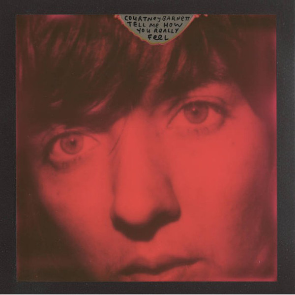 Courtney Barnett: Tell Me How You Really Feel (2018)